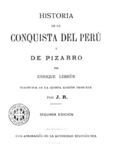 R-HPE018 – Historia de la Conquista del Perú y de Pizarro