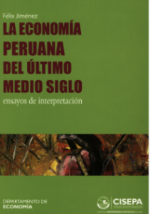 R-ECI100 – La economía peruana del último medio siglo, ensayos de interpretación