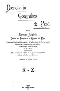 T-GPM016 – Diccionario geográfico del Perú. Sociedad Geográfica de Lima Parte 2 R-Z