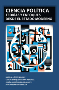 T-CHP102 – Ciencia Política – Teorías y enfoques desde el estado moderno