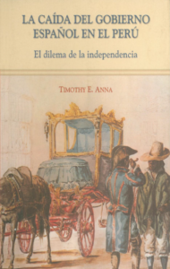 T-HPE002 – La caída del gobierno español en el Perú