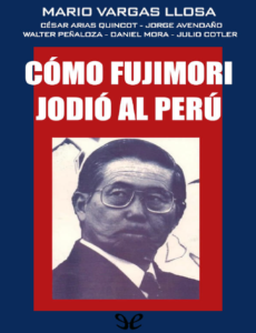 R-HPE034 – Cómo Fujimori jodió al Perú